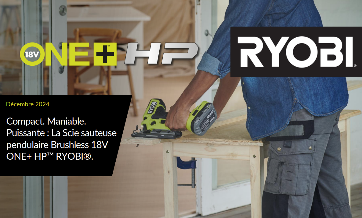 Dossier Presse - Compact. Maniable. Puissante : La Scie sauteuse pendulaire Brushless 18V ONE+ HP™ RYOBI®